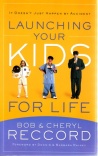Launching Your Kids For Life